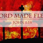 The Word Made Flesh: Reading John 1:1-14 in Light of the OT