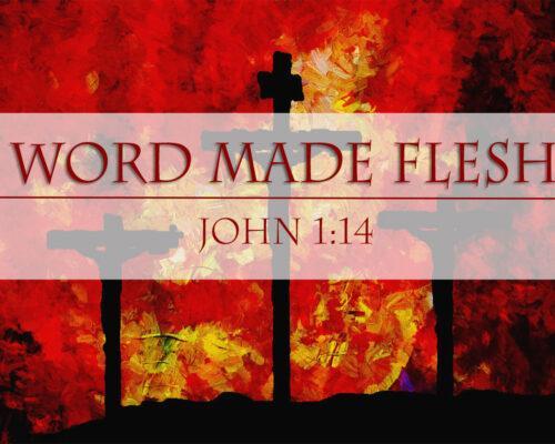 The Word Made Flesh: Reading John 1:1-14 in Light of the OT
